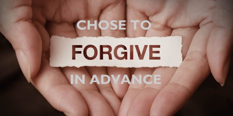 Look Back & Exercise Yourself Unto Forgiveness, Plus Prayers to Forgive and Release Your Hurts